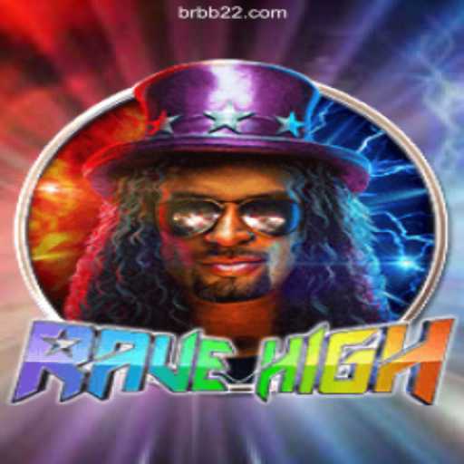 RaveHigh: Level Up Your Fun with BB22